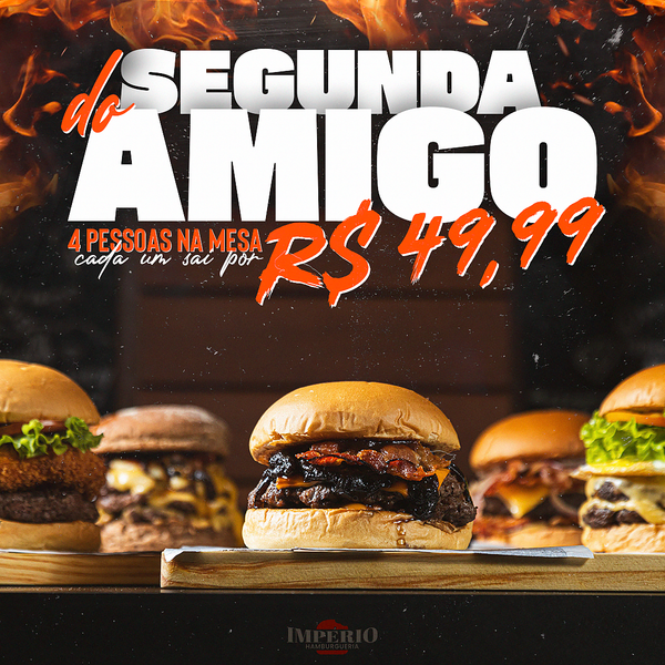 Império Hamburgueria - Segunda do Amigo